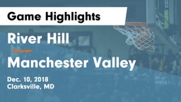River Hill  vs Manchester Valley  Game Highlights - Dec. 10, 2018