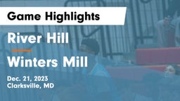 River Hill  vs Winters Mill  Game Highlights - Dec. 21, 2023