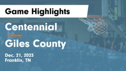 Centennial  vs Giles County  Game Highlights - Dec. 21, 2023