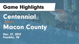 Centennial  vs Macon County  Game Highlights - Dec. 27, 2023