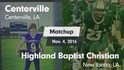Matchup: Centerville High vs. Highland Baptist Christian  2016