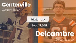 Matchup: Centerville High vs. Delcambre  2017