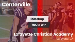 Matchup: Centerville High vs. Lafayette Christian Academy  2017
