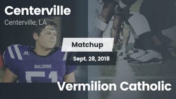Matchup: Centerville High vs. Vermilion Catholic 2018