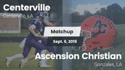 Matchup: Centerville High vs. Ascension Christian  2019