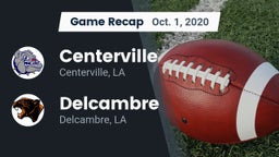 Recap: Centerville  vs. Delcambre  2020