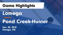 Lomega  vs Pond Creek-Hunter  Game Highlights - Jan. 30, 2018