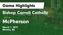 Bishop Carroll Catholic  vs McPherson  Game Highlights - March 1, 2019