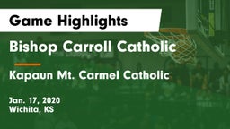 Bishop Carroll Catholic  vs Kapaun Mt. Carmel Catholic  Game Highlights - Jan. 17, 2020