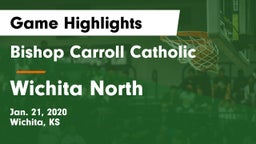 Bishop Carroll Catholic  vs Wichita North  Game Highlights - Jan. 21, 2020