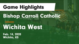 Bishop Carroll Catholic  vs Wichita West  Game Highlights - Feb. 14, 2020