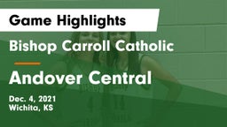 Bishop Carroll Catholic  vs Andover Central  Game Highlights - Dec. 4, 2021