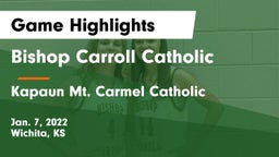 Bishop Carroll Catholic  vs Kapaun Mt. Carmel Catholic  Game Highlights - Jan. 7, 2022