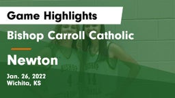 Bishop Carroll Catholic  vs Newton  Game Highlights - Jan. 26, 2022