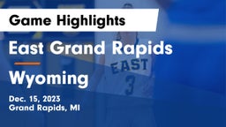 East Grand Rapids  vs Wyoming  Game Highlights - Dec. 15, 2023