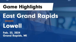 East Grand Rapids  vs Lowell  Game Highlights - Feb. 23, 2024