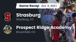 Recap: Strasburg  vs. Prospect Ridge Academy 2021