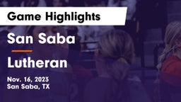 San Saba  vs Lutheran  Game Highlights - Nov. 16, 2023