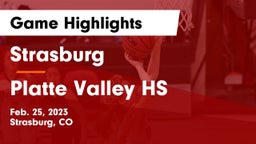 Strasburg  vs Platte Valley HS  Game Highlights - Feb. 25, 2023