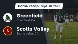 Recap: Greenfield  vs. Scotts Valley  2021