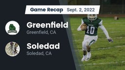 Recap: Greenfield  vs. Soledad  2022