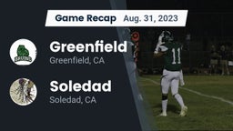 Recap: Greenfield  vs. Soledad  2023