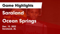 Saraland  vs Ocean Springs  Game Highlights - Dec. 13, 2022