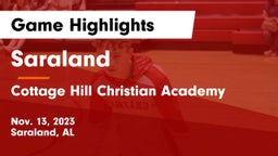 Saraland  vs Cottage Hill Christian Academy Game Highlights - Nov. 13, 2023