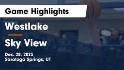 Westlake  vs Sky View  Game Highlights - Dec. 28, 2023