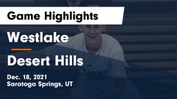 Westlake  vs Desert Hills  Game Highlights - Dec. 18, 2021