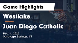 Westlake  vs Juan Diego Catholic  Game Highlights - Dec. 1, 2023