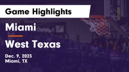 Miami  vs West Texas  Game Highlights - Dec. 9, 2023