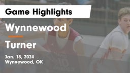 Wynnewood  vs Turner  Game Highlights - Jan. 18, 2024