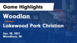 Woodlan  vs Lakewood Park Christian  Game Highlights - Jan. 28, 2021