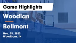 Woodlan  vs Bellmont  Game Highlights - Nov. 25, 2023