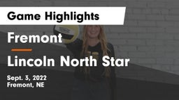 Fremont  vs Lincoln North Star  Game Highlights - Sept. 3, 2022