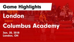 London  vs Columbus Academy  Game Highlights - Jan. 20, 2018