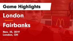 London  vs Fairbanks  Game Highlights - Nov. 25, 2019