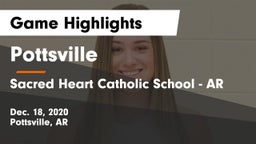 Pottsville  vs Sacred Heart Catholic School - AR Game Highlights - Dec. 18, 2020