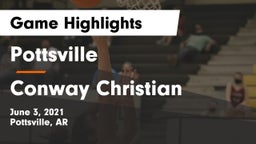 Pottsville  vs Conway Christian Game Highlights - June 3, 2021