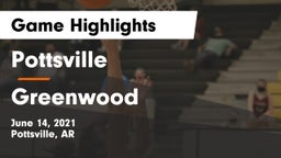Pottsville  vs Greenwood  Game Highlights - June 14, 2021