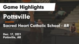 Pottsville  vs Sacred Heart Catholic School - AR Game Highlights - Dec. 17, 2021