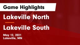 Lakeville North  vs Lakeville South  Game Highlights - May 12, 2021