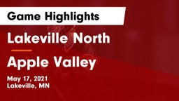 Lakeville North  vs Apple Valley  Game Highlights - May 17, 2021