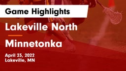 Lakeville North  vs Minnetonka  Game Highlights - April 23, 2022
