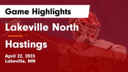 Lakeville North  vs Hastings  Game Highlights - April 22, 2023