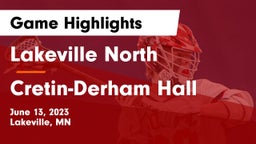 Lakeville North  vs Cretin-Derham Hall  Game Highlights - June 13, 2023