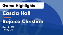 Cascia Hall  vs Rejoice Christian  Game Highlights - Dec. 7, 2021