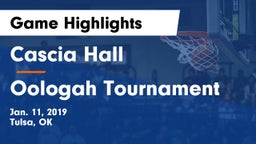 Cascia Hall  vs Oologah Tournament Game Highlights - Jan. 11, 2019