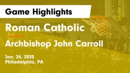 Roman Catholic  vs Archbishop John Carroll  Game Highlights - Jan. 24, 2020